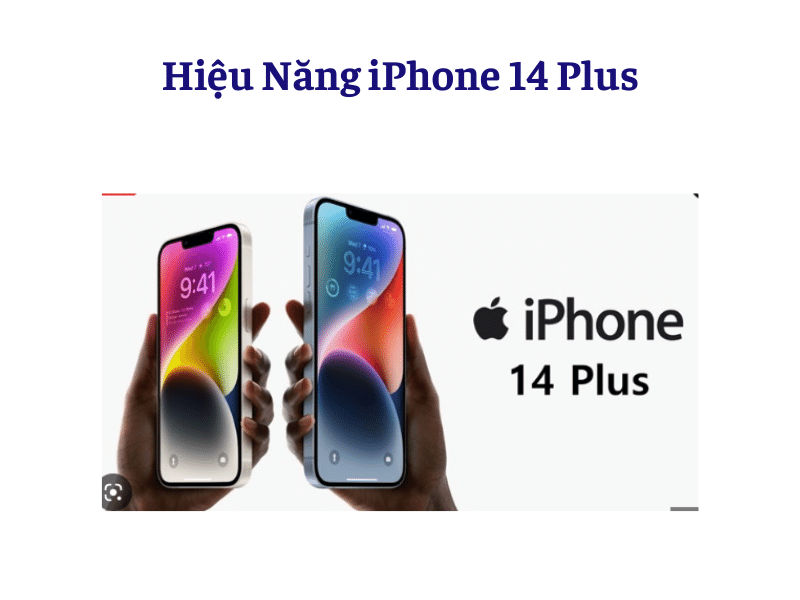 Hiệu Năng iPhone 14 Plus