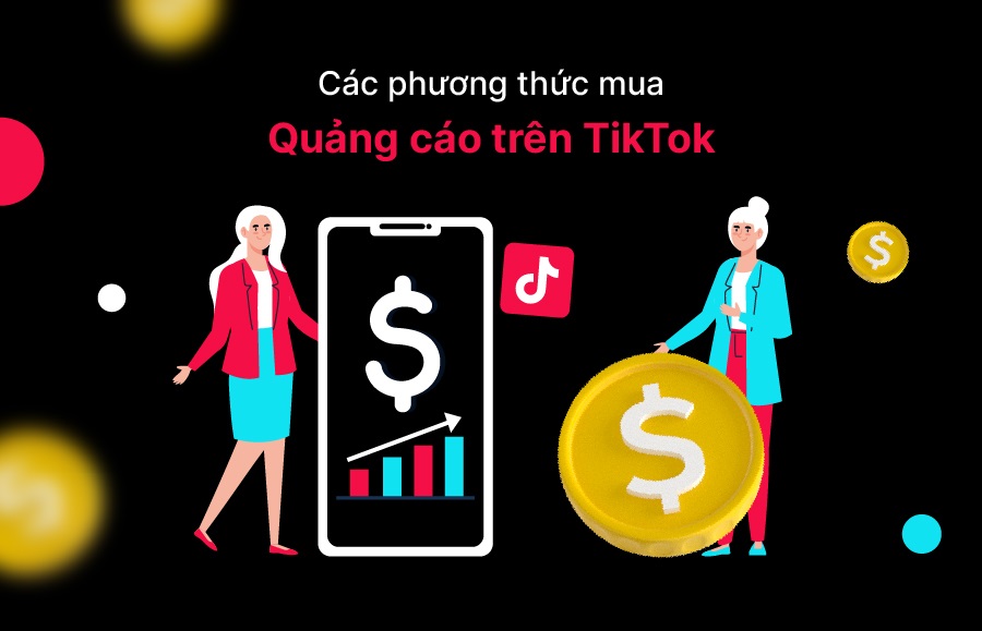 Chi phí quảng cáo TikTok